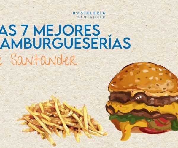 Las 7 mejores hamburgueserías en Santander