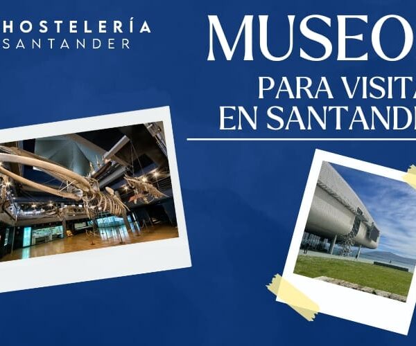 Museos para visitar en Santander