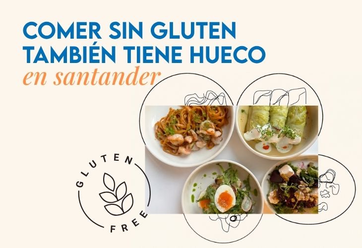 Restaurantes sin gluten en Santander: 7 sitios donde comer y disfrutar