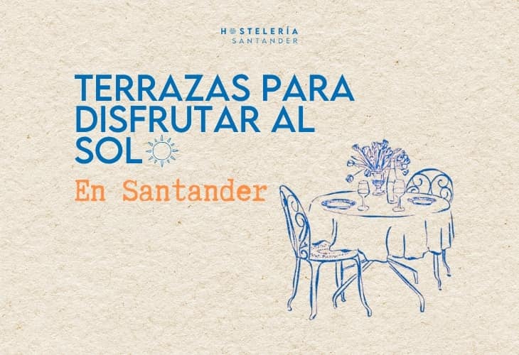 Terrazas para disfrutar del sol en Santander