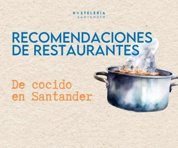 Los Mejores Restaurantes de Cocido en Santander