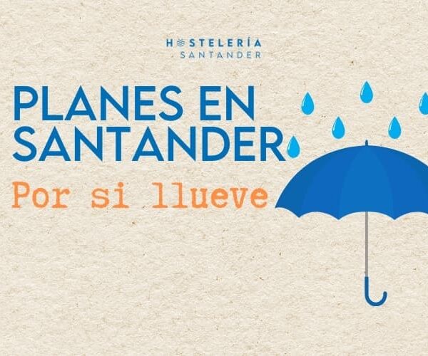 Qué hacer en Santander si llueve