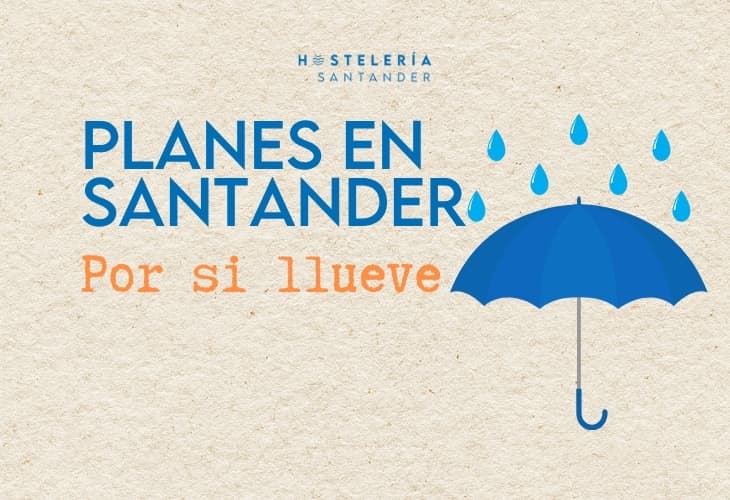 Qué hacer en Santander si llueve