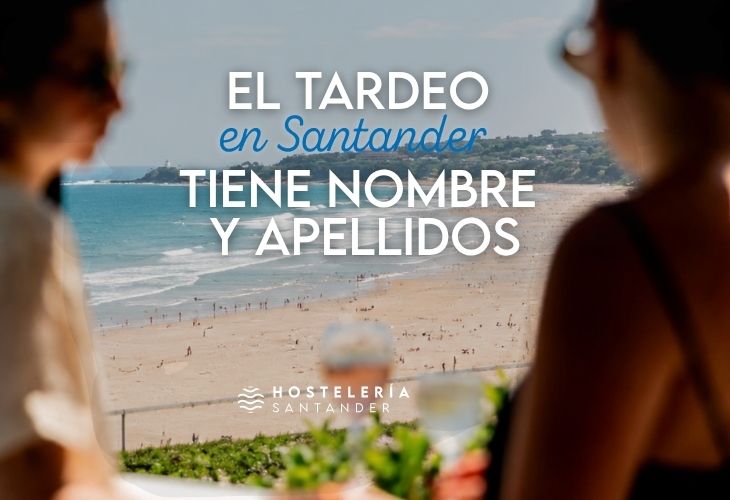 Tardeo en Santander: Los mejores sitios
